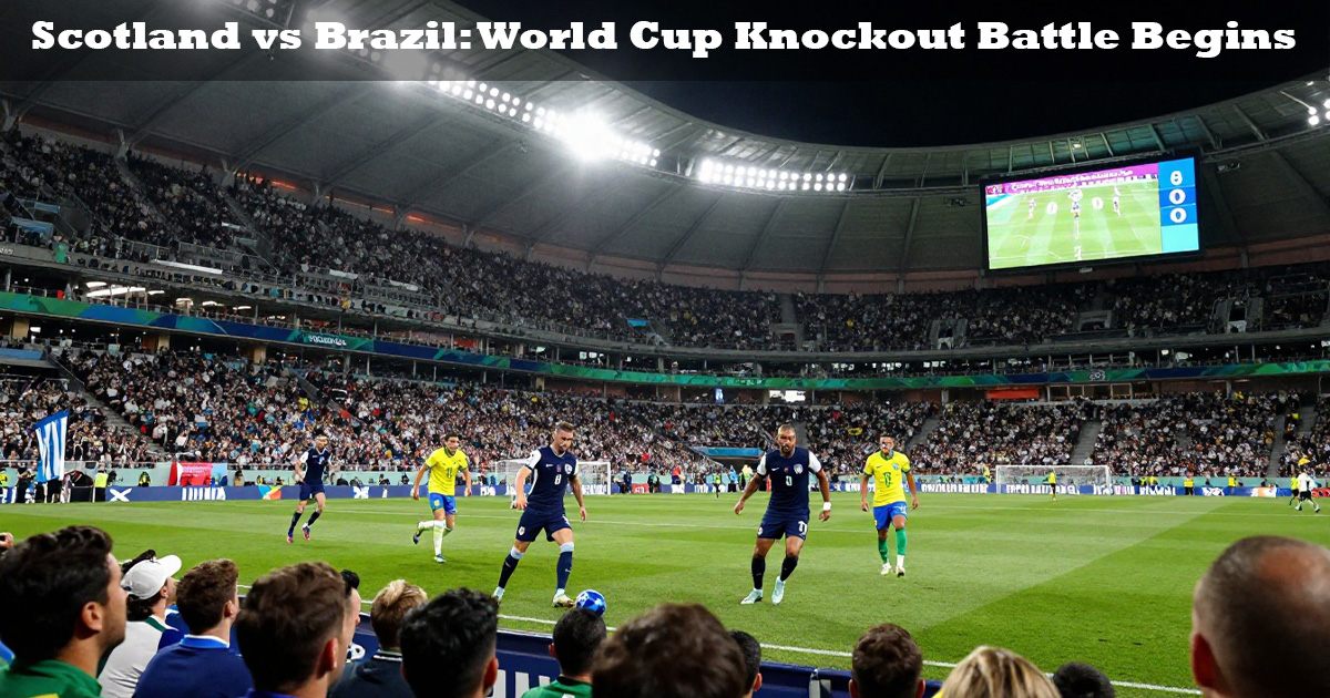 When Do Scotland Play Brazil